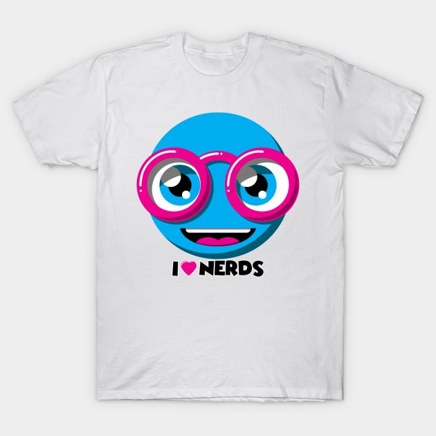 I LOVE NERDS T-Shirt by chrisnazario